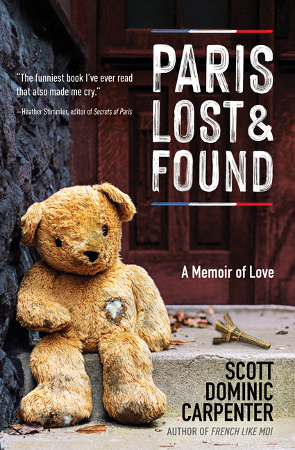 Book cover for Paris Lost and Found: A Memoir of Love