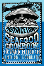 Book cover for Provincetown Seafood Cookbook
