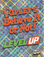 Book cover for Ripley's Believe It or Not! Level Up