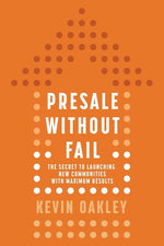 Book cover for PreSale Without Fail: The Secret to Launching New Communities with Maximum Results