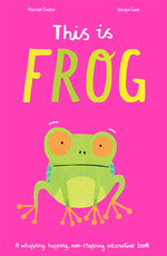 Book cover for This Is Frog