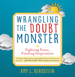 Book cover for Wrangling the Doubt Monster: Fighting Fears, Finding Inspiration