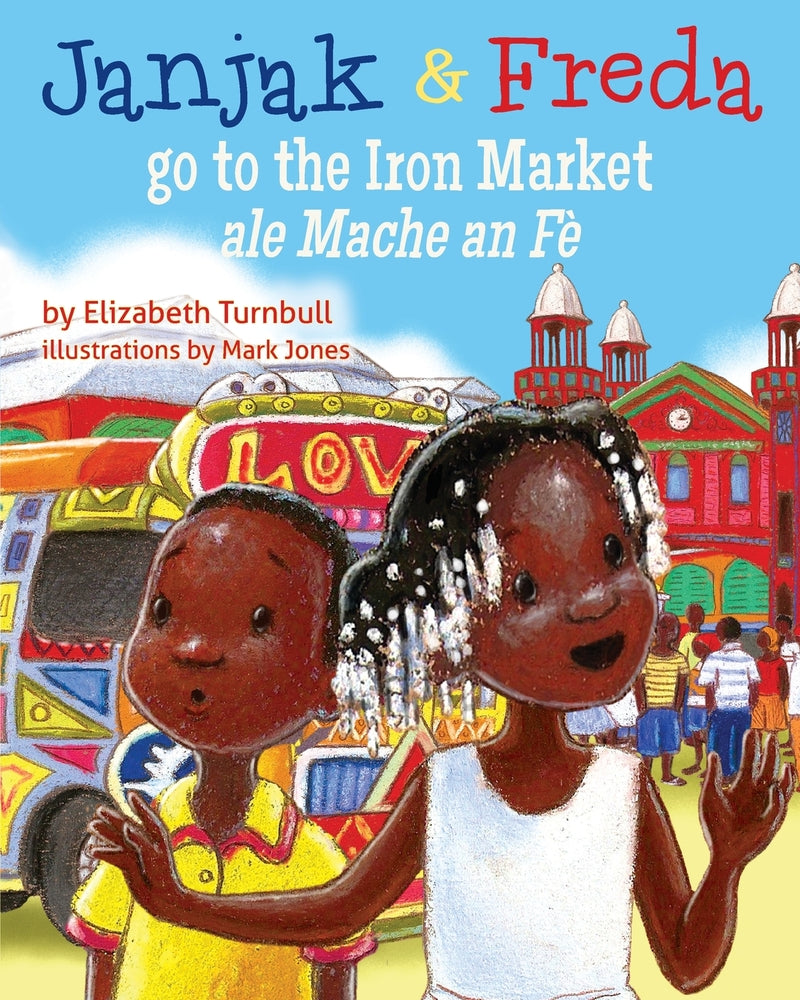 Book cover for Janjak and Freda Go to the Iron Market