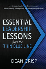 Book cover for Essential Leadership Lessons from the Thin Blue Line