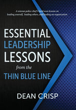 Book cover for Essential Leadership Lessons from the Thin Blue Line