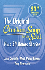 Book cover for Chicken Soup for the Soul 30th Anniversary Edition: Plus 30 Bonus Stories