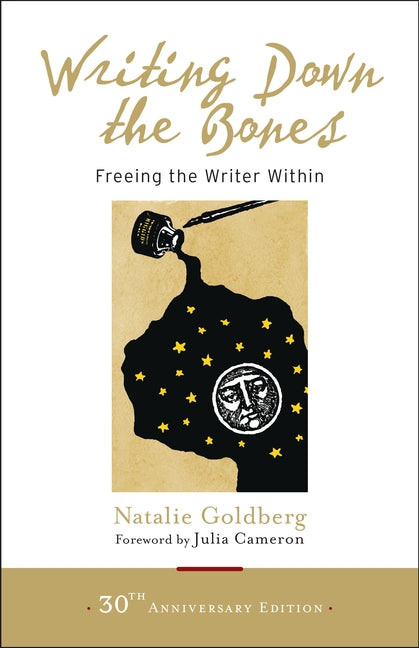 Book cover for Writing Down the Bones: Freeing the Writer Within
