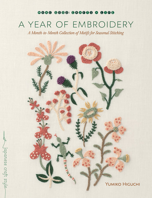 Book cover for Year of Embroidery: A Month-To-Month Collection of Motifs for Seasonal Stitching