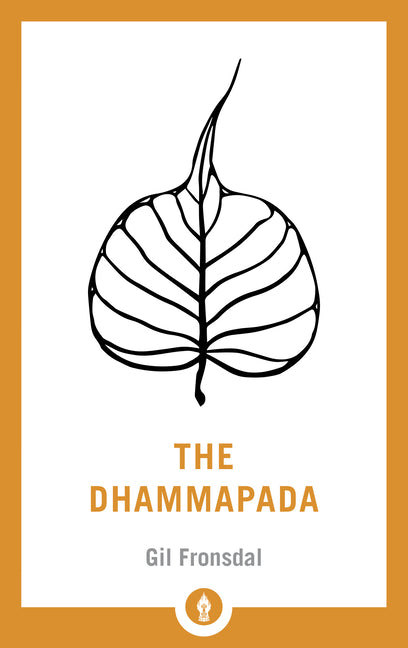 Book cover for Dhammapada: A Translation of the Buddhist Classic with Annotations
