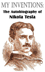 Book cover for My Inventions: The Autobiography of Nikola Tesla
