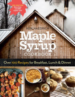 Book cover for Maple Syrup Cookbook, 3rd Edition: Over 100 Recipes for Breakfast, Lunch & Dinner