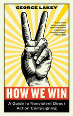 Book cover for How We Win: A Guide to Nonviolent Direct Action Campaigning