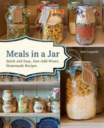 Book cover for Meals in a Jar: Quick and Easy, Just-Add-Water, Homemade Recipes