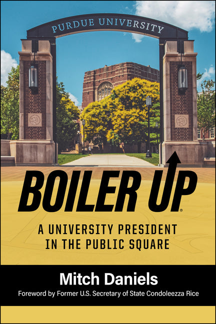Book cover for Boiler Up: A University President in the Public Square