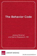 Book cover for The Behavior Code: A Practical Guide to Understanding and Teaching the Most Challenging Students