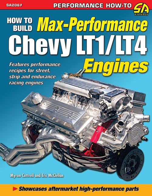 Book cover for How to Build Max Performance Chevy LT1/LT4 Engines