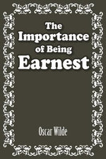 Book cover for The Importance of Being Earnest