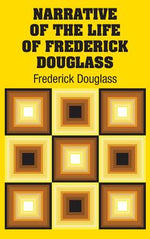 Book cover for Narrative of the Life of Frederick Douglass
