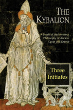 Book cover for The Kybalion: A Study of The Hermetic Philosophy of Ancient Egypt and Greece