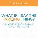 Book cover for What If I Say the Wrong Thing?: 25 Habits for Culturally Effective People