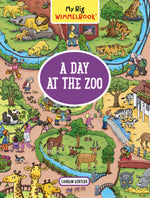 Book cover for My Big Wimmelbook(r) - A Day at the Zoo: A Look-And-Find Book (Kids Tell the Story)