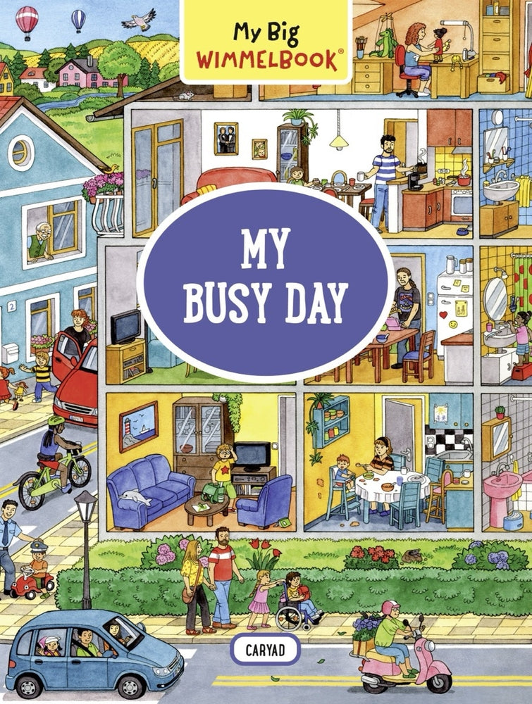 Book cover for My Big Wimmelbook(r) - My Busy Day: A Look-And-Find Book (Kids Tell the Story)