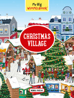 Book cover for My Big Wimmelbook(r) - Christmas Village: A Look-And-Find Book (Kids Tell the Story)
