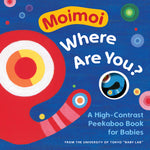 Book cover for Moimoi, Where Are You?: A High-Contrast Peekaboo Book for Babies