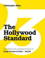 Book cover for The Hollywood Standard - Third Edition: The Complete and Authoritative Guide to Script Format and Style