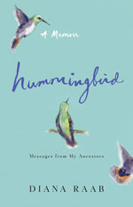 Book cover for Hummingbird: Messages from My Ancestors