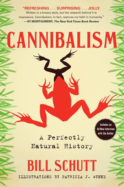 Book cover for Cannibalism: A Perfectly Natural History