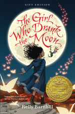 Book cover for Girl Who Drank the Moon (Winner of the 2017 Newbery Medal) - Gift Edition (Gift)