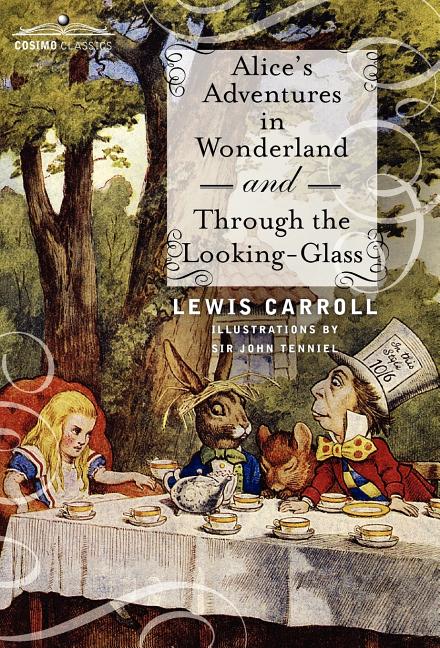 Book cover for Alice's Adventures in Wonderland and Through the Looking-Glass