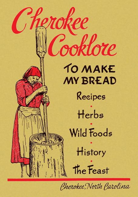 Book cover for Cherokee Cooklore: Preparing Cherokee Foods (Reprint Edition)