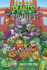 Book cover for Plants vs. Zombies Volume 3: Bully for You