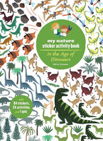 Book cover for In the Age of Dinosaurs: My Nature Sticker Activity Book