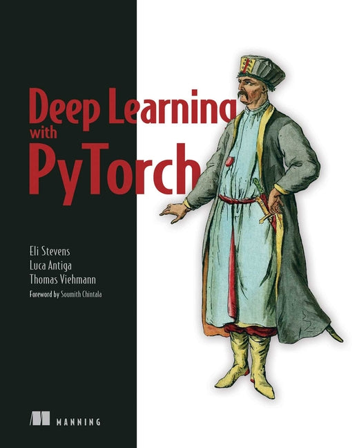 Book cover for Deep Learning with Pytorch: Build, Train, and Tune Neural Networks Using Python Tools