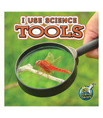 Book cover for I Use Science Tools