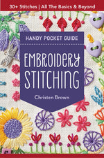 Book cover for Embroidery Stitching Handy Pocket Guide: 30+ Stitches - All the Basics & Beyond