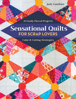Book cover for Sensational Quilts for Scrap Lovers - Print-On-Demand Edition: 11 Easily Pieced Projects; Color & Cutting Strategies