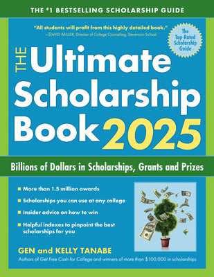 Book cover for The Ultimate Scholarship Book 2025: Billions of Dollars in Scholarships, Grants and Prizes