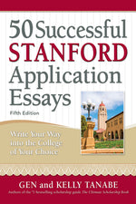Book cover for 50 Successful Stanford Application Essays: Write Your Way Into the College of Your Choice