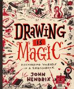 Book cover for Drawing Is Magic: Discovering Yourself in a Sketchbook