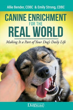 Book cover for Canine Enrichment for the Real World: Making It a Part of Your Dog's Daily Life