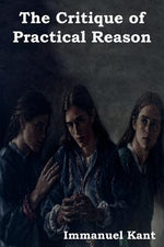 Book cover for The Critique of Practical Reason