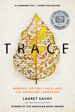 Book cover for Trace: Memory, History, Race, and the American Landscape