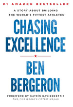 Book cover for Chasing Excellence: A Story About Building the World's Fittest Athletes