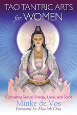 Book cover for Tao Tantric Arts for Women: Cultivating Sexual Energy, Love, and Spirit