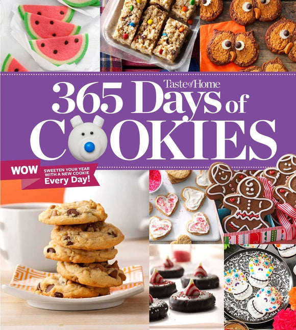 Book cover for Taste of Home 365 Days of Cookies: Features Seasonal Recipes and Baking Tips