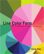 Book cover for Line Color Form: The Language of Art and Design